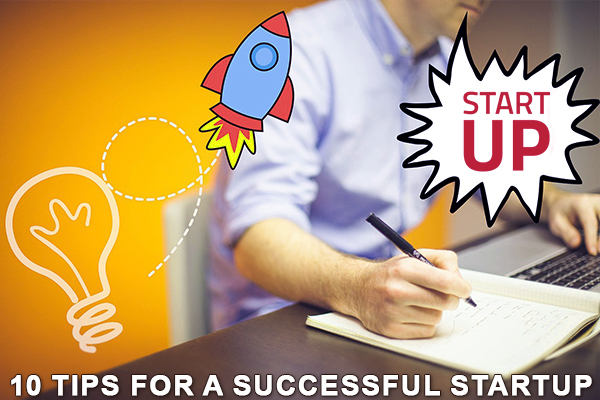 10-Tips-for-a-Successful-Startup.jpg