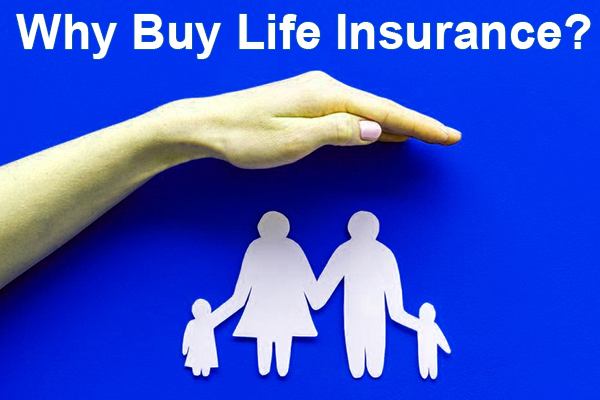 Why-Buy-Life-Insurance.jpg